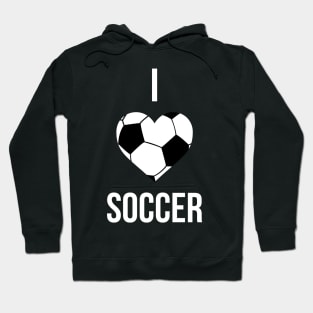 I Love Soccer Hoodie